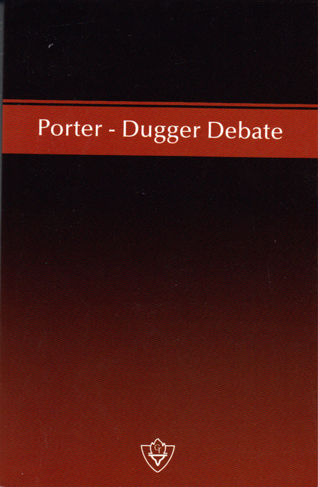 Porter-Dugger Debate 