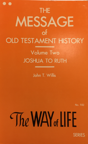 Joshua to Ruth: The Message of the Old Testament Vol. 2