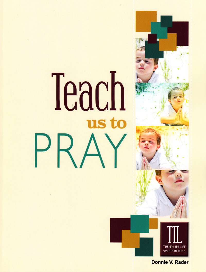Teach Us to Pray