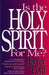 Is The Holy Spirit For Me?