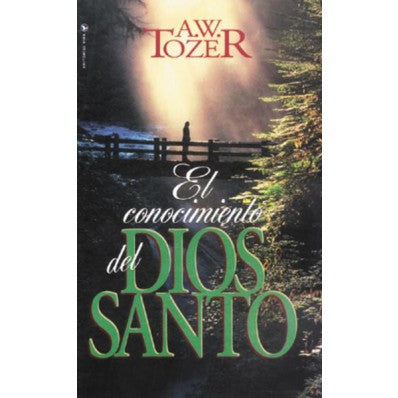 El Conocimiento del Santo de Dios  (The Knowledge of Holy God)