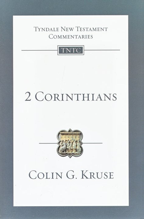 Tyndale New Testament Commentary:  2 Corinthians
