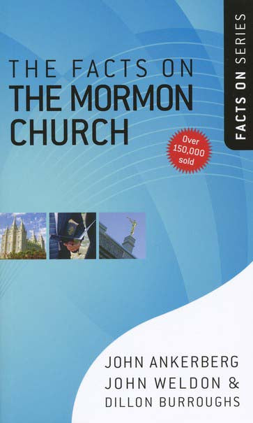 The Facts on the Mormon Church