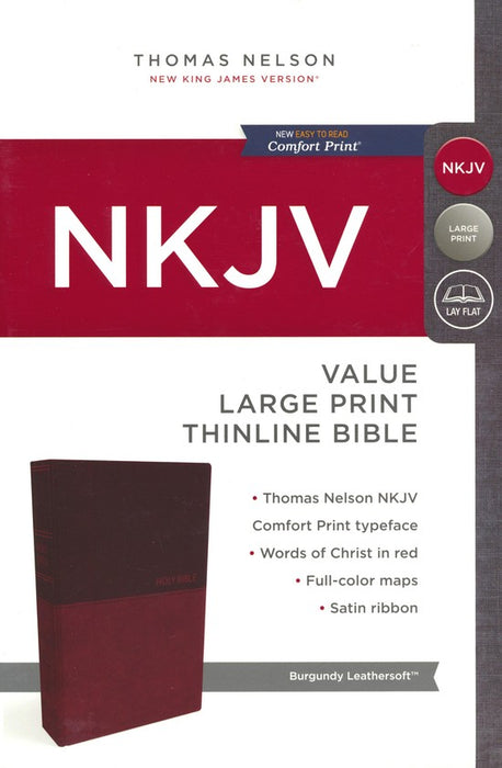 NKJV Value Large Print Thinline Bible Burgundy Leathersoft