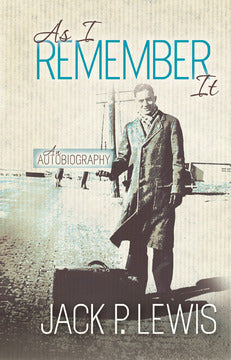 As I Remember It: An Autobiography