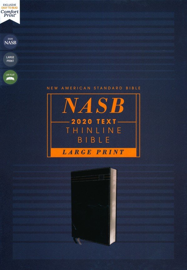 NASB 2020 Text Thinline Large Print Bible - Black Leathersoft — One ...