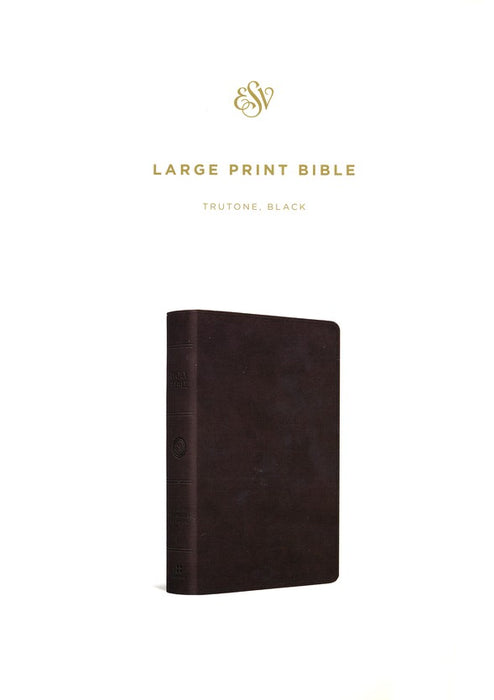 ESV Large Print Bible Black TruTone