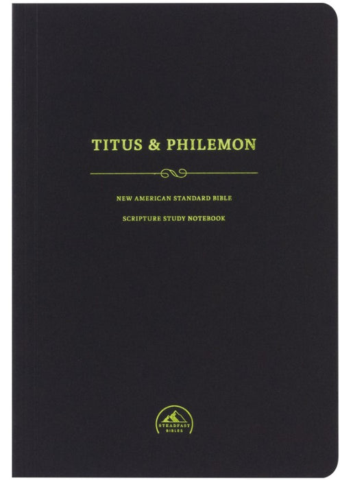 NASB Scripture Study Notebook: Titus & Philemon