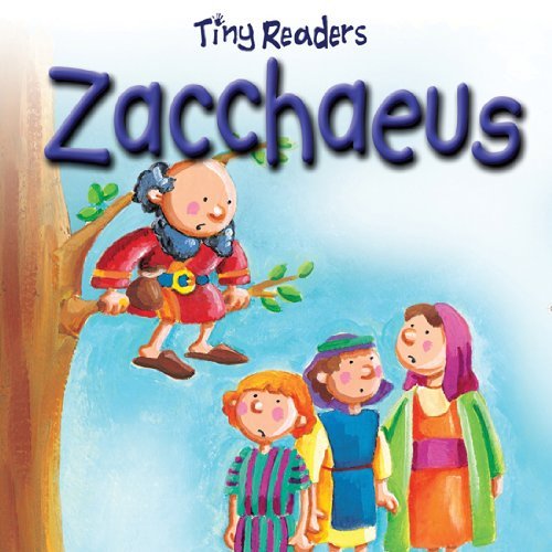Tiny Readers Zacchaeus