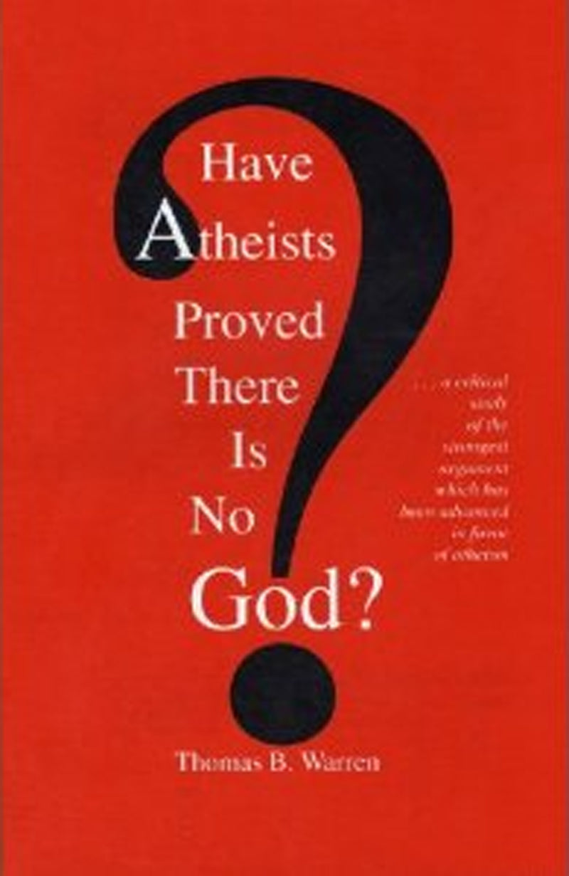 Have Atheists Proved There Is No God?