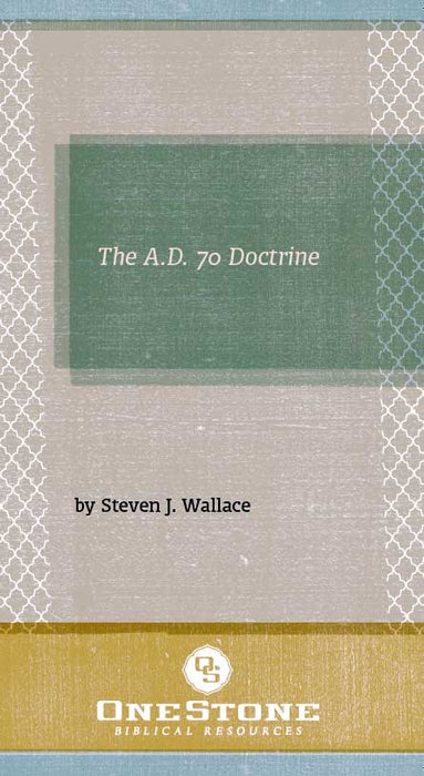 The A.D. 70 Doctrine