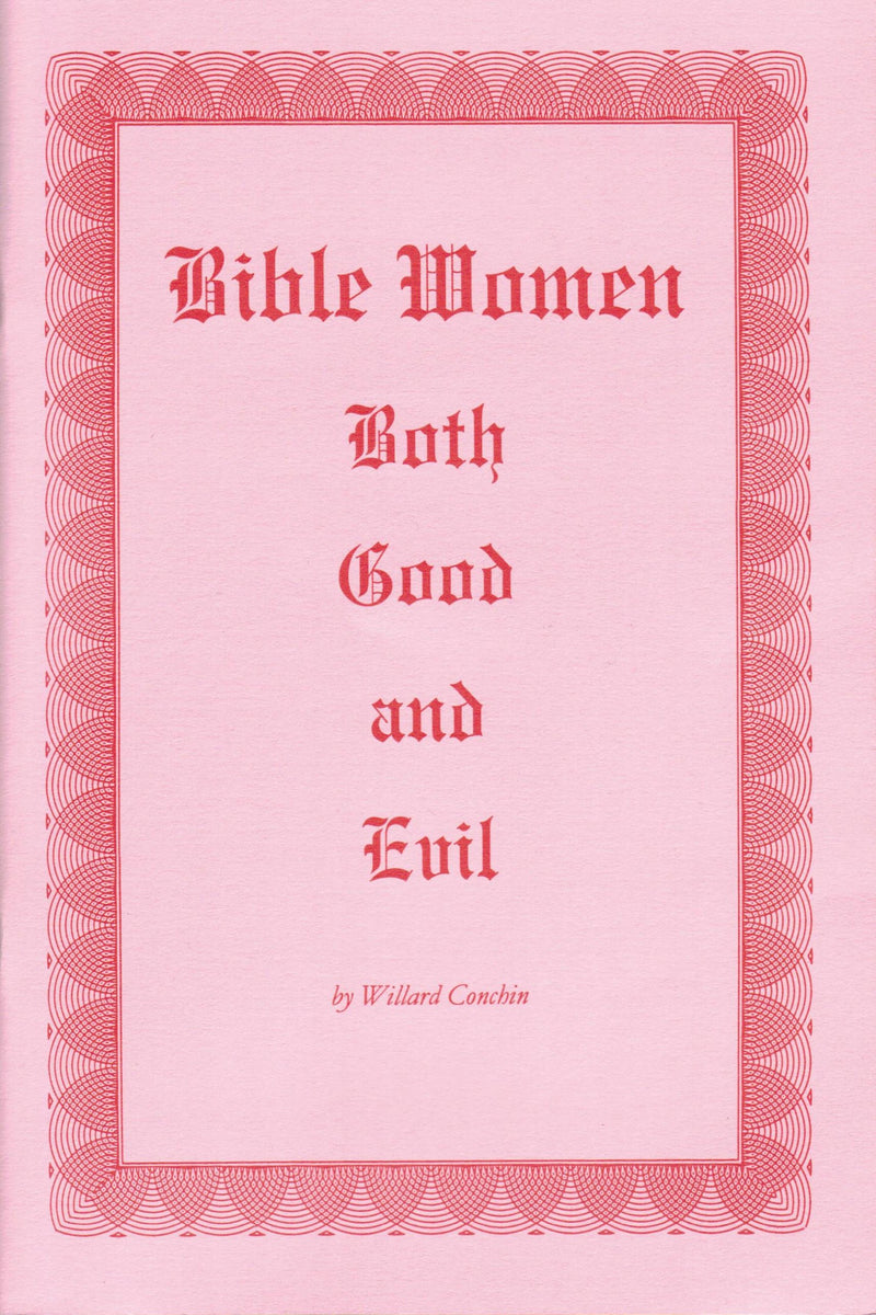 Bible Women - Both Good & Evil