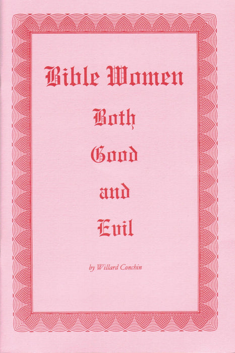Bible Women-Both Good & Evil