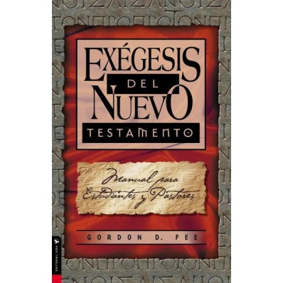 Exégesis Del Nuevo Testamento  (Exegesis of the New Testament)