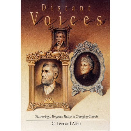 Distant Voices: Discovering a Forgotten Past for a Changing Church