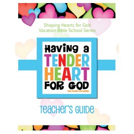 Having A Heart for God - Teacher's Guide, Tender