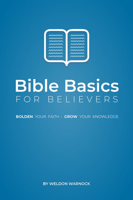 Bible Basics For Believers (Reprint)