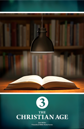 Jule Miller Visualized Bible Correspondence Course #3