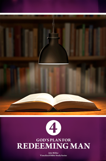 Jule Miller Visualized Bible Correspondence Course #4