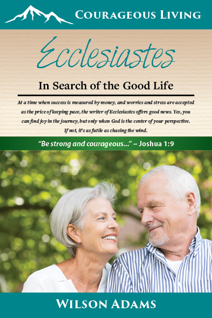 Ecclesiastes: In Search of the Good Life