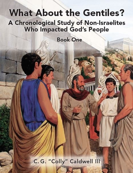 What About the Gentiles? Book One