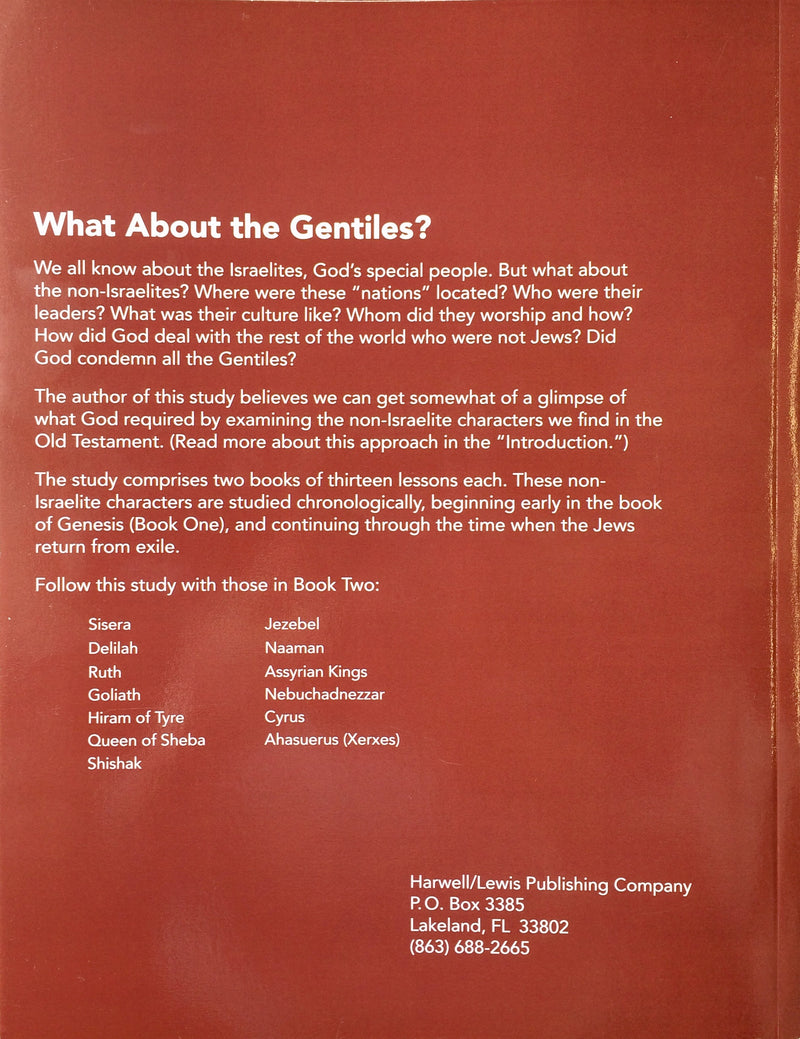 What About the Gentiles? Book One
