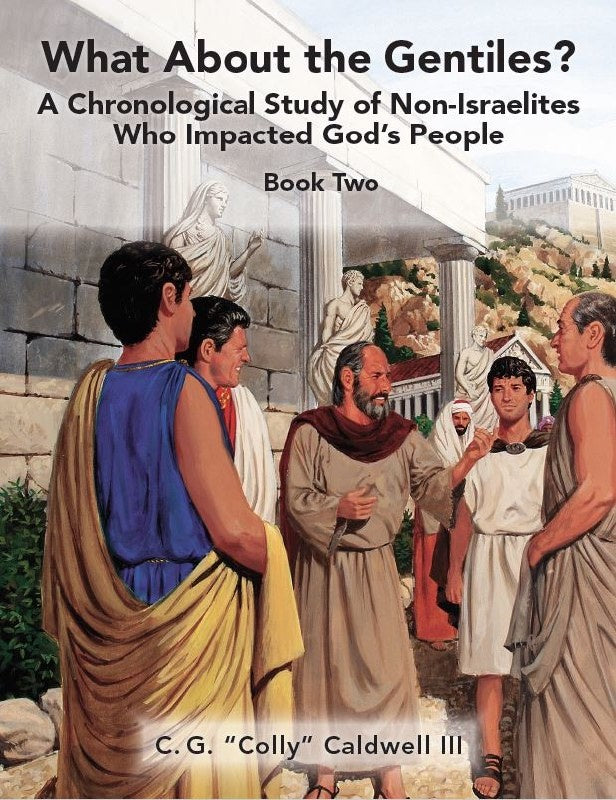 What About the Gentiles? Book Two