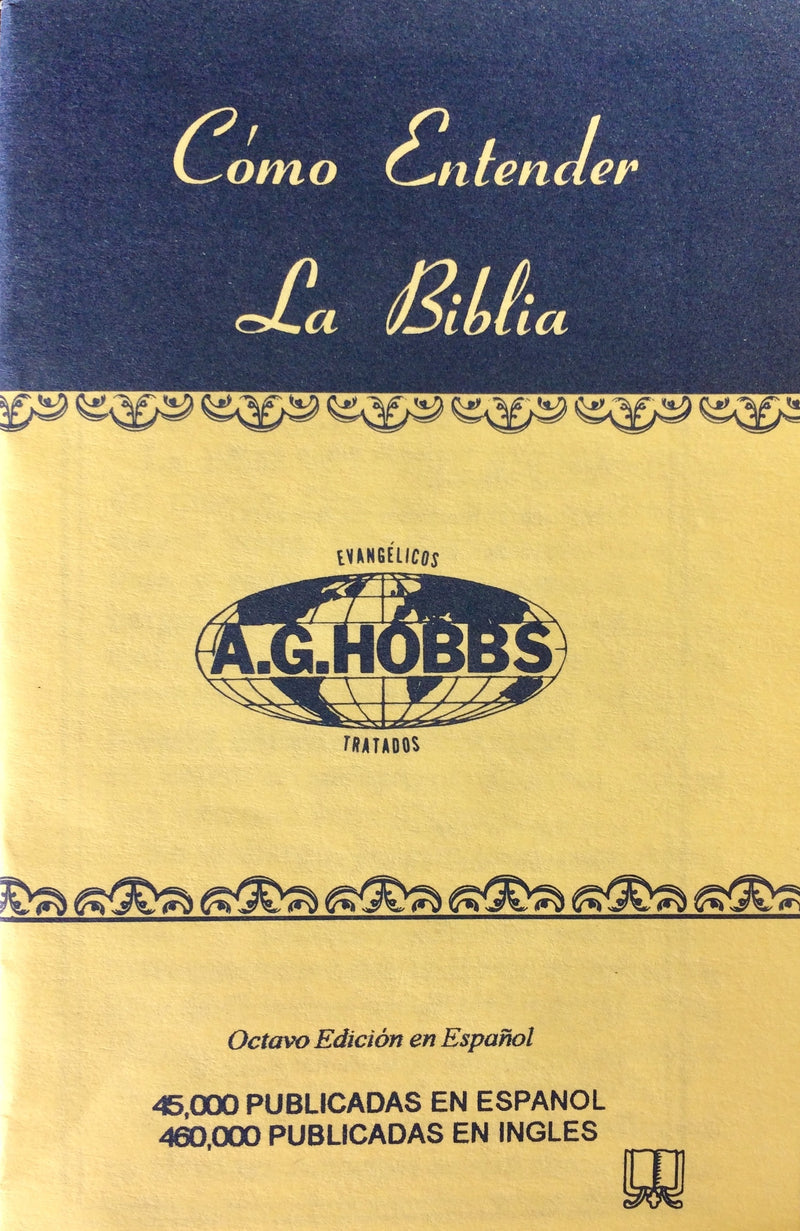 Cómo Entender la Biblia - (How To Understand the Bible)