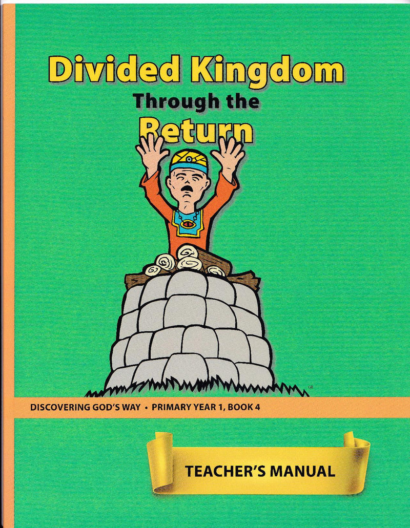 Divided Kingdom Through the Return (Primary 1:4) Teacher Manual