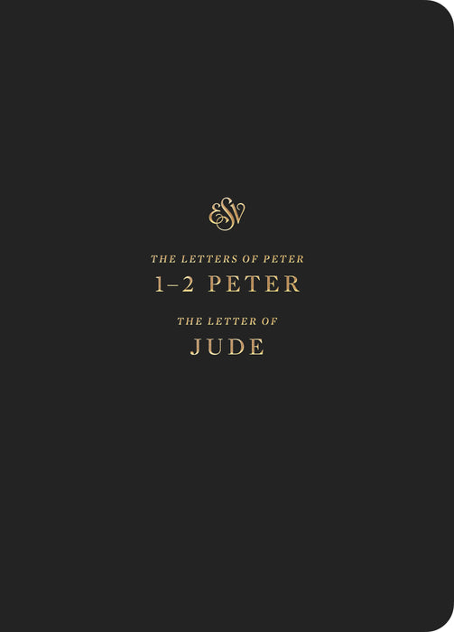 ESV Scripture Journal: 1-2 Peter & Jude