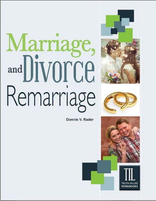 Marriage, Divorce, & Remarriage
