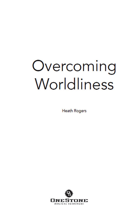 Overcoming Worldliness Downloadable Congregational Use