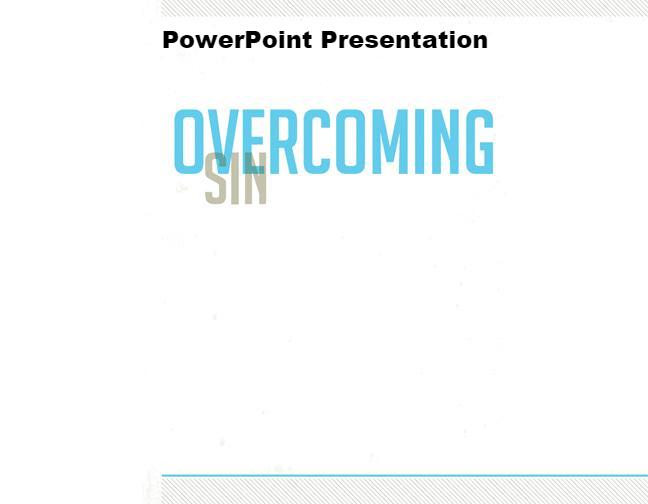Overcoming Sin - Downloadable PowerPoint Presentation