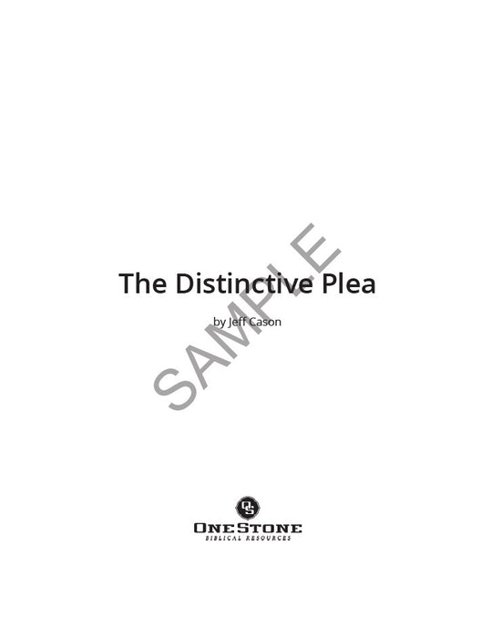 The Distinctive Plea - Downloadable Congregational Use PDF