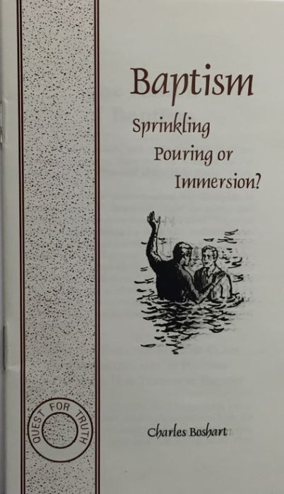 Baptism: Sprinkling, Pouring or Immersion?