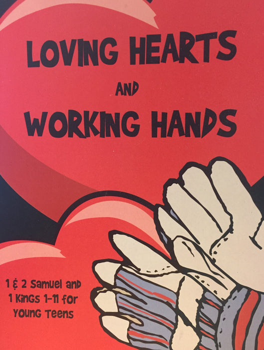 Loving Hearts and Working Hands Young Teen Teacher Manual