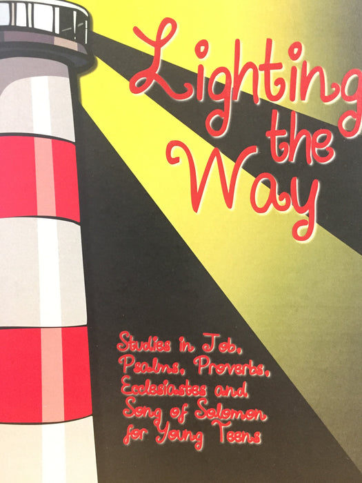 Lighting The Way Young Teen Student Book