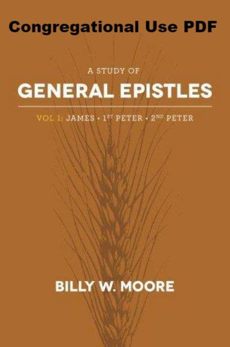 A Study of General Epistles Volume 1 - Downloadable Congregational Use PDF