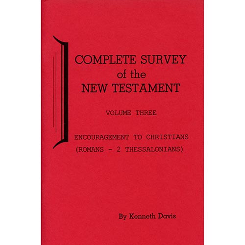 Complete Survey of the New Testament - Vol. 3