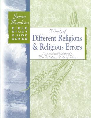 A Study of Different Religions and Religious Errors (Revised) — One ...