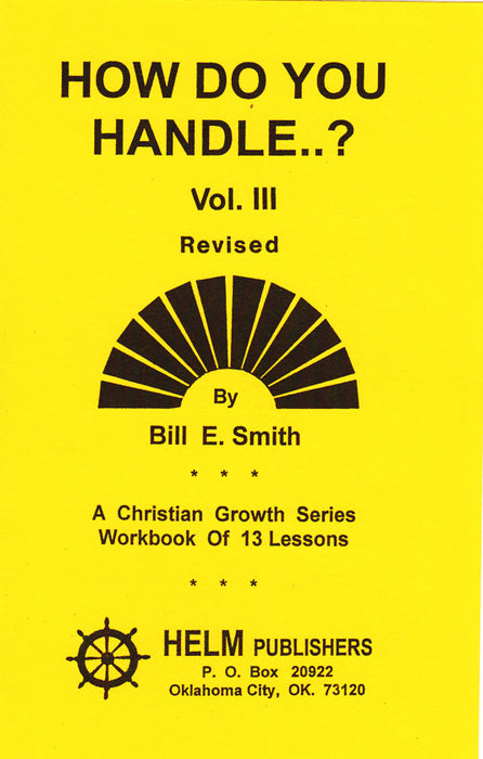 How Do You Handle..? Volume III