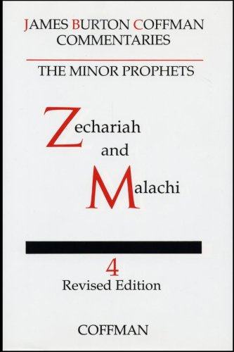 Coffman Commentary:  Zechariah and Malachi