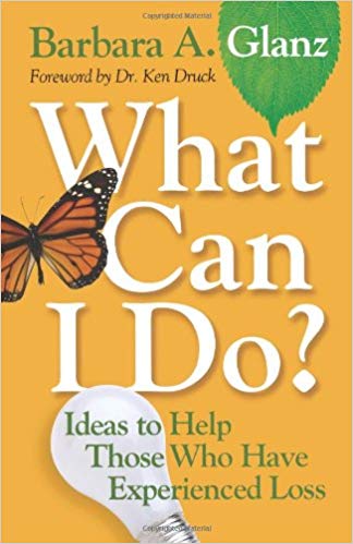 What Can I Do? Ideas to Help Those Who Have Experienced Loss