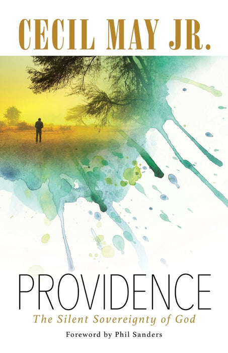 Providence: The Silent Sovereignty of God