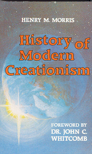 History of Modern Creationism (op)
