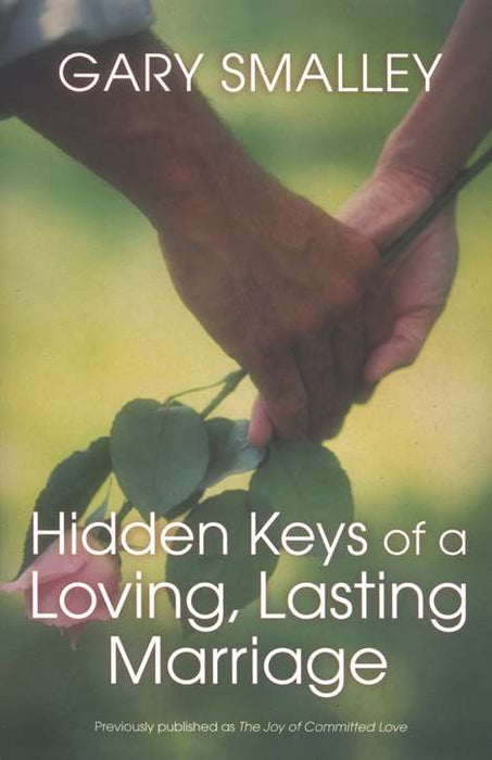 Hidden Keys of a Loving, Lasting Marriage