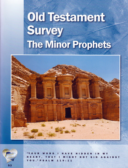 Old Testament Survey:  The Minor Prophets (Word in the Heart, 9:3)