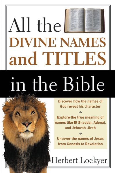 All The Divine Names And Titles of the Bible