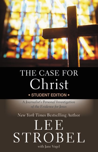 The Case For Christ (Student Edition Paperback)