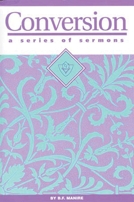 Conversion:  A Series of Sermons